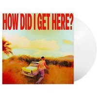 How Did I Get Here ? Vinyle Transparent