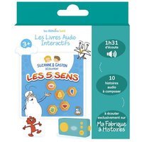 Livre audio interactif Lunii pour Ma Fabrique à Histoires Suzanne et Gaston découvrent les 5 sens avec Hello Maestro