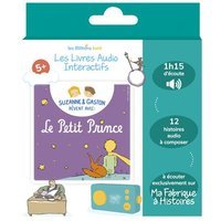 Livre audio interactif Lunii pour Ma Fabrique à Histoires Suzanne et Gaston rêvent avec Le Petit Prince