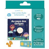 Livre audio interactif Lunii pour Ma Fabrique à Histoires Aux pays des songes