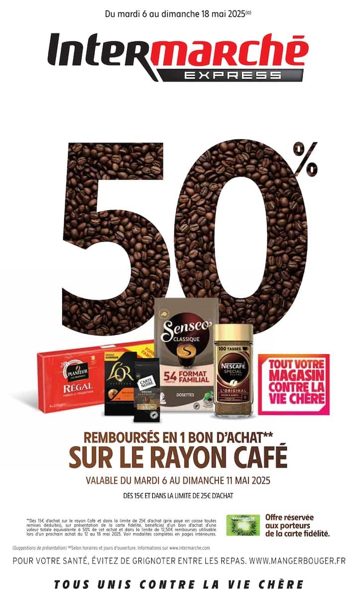 🏷️ Intermarché Express Catalogue – REMBOURSÉS EN 1 BON D'ACHAT SUR LE RAYON CAFÉ ☕💰
